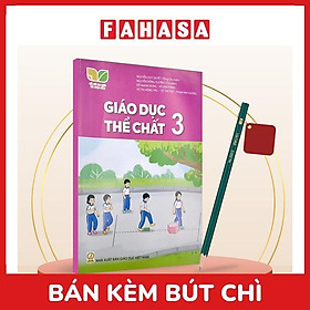 Sách Giáo Khoa Giáo Dục Thể Chất 3 (Kết Nối) (Chuẩn) - Kèm Bút Chì