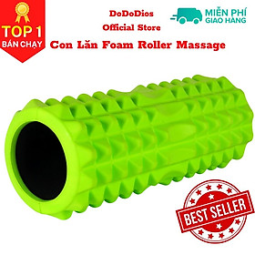 Con lăn Yoga Massage Foarm Roller, ống trụ lăn xốp thể thao giãn cơ có gai roam rollet cao cấp - Chính hãng DoDoDios
