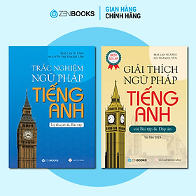 Combo 2 Cuốn Giải Thích Ngữ Pháp Và Trắc Nghiệm Ngữ Pháp Tiếng Anh Mai Lan Hương