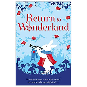 [Download Sách] Return To Wonderland