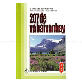 Nơi bán 207 Đề Và Bài Văn Hay Lớp 8 - Giá Từ -1đ