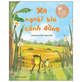 Sách - Xa Ngoài Kia Cánh Đồng - Bìa Cứng