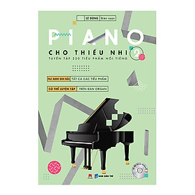 Nơi bán Piano Cho Thiếu Nhi - Tuyển Tập 220 Tiểu Phẩm Nổi Tiếng - Phần 2  - Giá Từ -1đ
