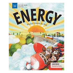 Energy: Physical Science For Kids