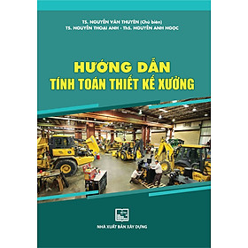 [Download Sách] Hướng Dẫn Tính Toán Thiết Kế Xưởng