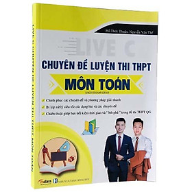 [Download Sách] Sách: Chuyên đề luyện thi THPT môn Toán - Sách tham khảo