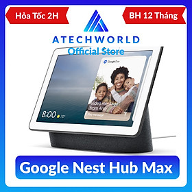 Mua Màn Hình Thông Minh Google Nest Hub Max 10 Inch 2022 Tích Hợp Trợ Lý Ảo - Hàng Nhập Khẩu
