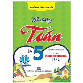 Sách - Bồi dưỡng toán lớp 5 - tập 2 (bám sát sgk kết nối tri thức với cuộc sống) (HA)