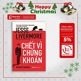 Chết Vì Chứng Khoán - Jesse Livermore