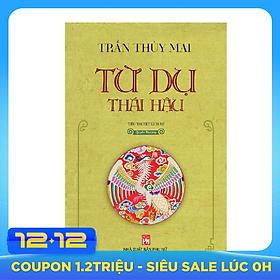 Từ Dụ Thái Hậu - Quyển Thượng