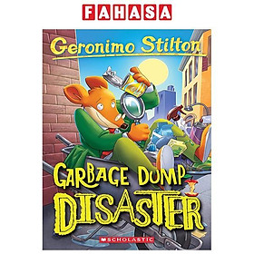Sách ngoại văn: Geronimo Stilton - Book 79 - Garbage Dump Disaster
