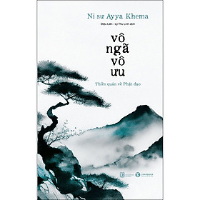 Sách Vô Ngã Vô Ưu (Tái bản 2024)