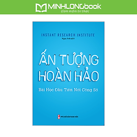Sách: Ấn Tượng Hoàn Hảo - Bài Học Đầu Tiên Nơi Công Sở