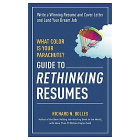 What Color Is Your Parachute? Guide to Rethinking Resumes