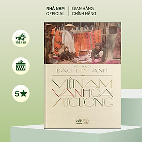 Hình ảnh Sách - Việt Nam văn hóa sử cương - Nhã Nam Official