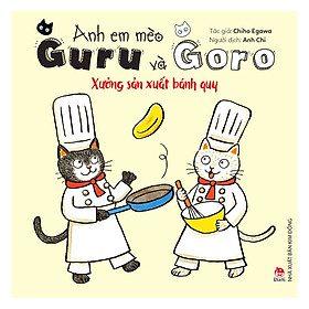 Nơi bán Anh Em Mèo Guru Và Goro: Xưởng Sản Xuất Bánh Quy - Giá Từ -1đ