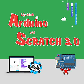 Khóa học Ứng dụng & lập trình Arduino với Scratch 3.0