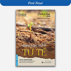Hạt giống tâm hồn - gieo hạt mầm tử tế