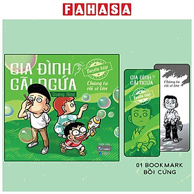 Gia Đình Gãi Ngứa - Tuyển Tập Chúng Ta Rồi Sẽ Lớn - Tặng Kèm Bookmark Bồi Cứng