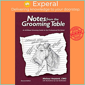 Sách - Notes from the Grooming Table by Melissa Verplank (UK edition, paperback)