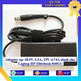 Adapter sạc 18.5V-3.5A 19V-4.74A dùng cho Laptop HP Elitebook 840G1 - Hàng Nhập Khẩu New Seal