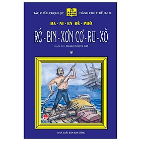 Rô-Bin-Sơn Cơ-Ru-Xô - Tập 1 - 25 Năm Tủ Sách Vàng (Tái Bản 2020)