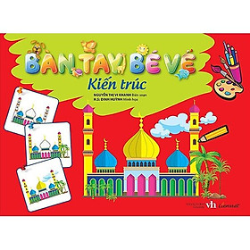 Bàn Tay Bé Vẽ - Kiến Trúc