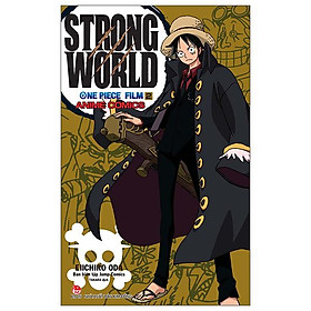 Anime Comics: One Piece Film Strong World - Tập 2