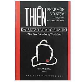 Thiền Pháp Môn Vô Niệm - Luận giải về Pháp Bảo Đàn Kinh