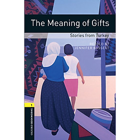 Nơi bán Oxford Bookworms Library (3 Ed.) 1: The Meaning Of Gifts: Stories From Turkey Audio Cd Pack - Giá Từ -1đ