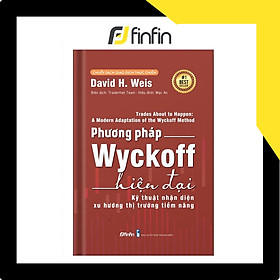 [Download Sách] Phương Pháp Wyckoff Hiện Đại - Kỹ thuật Nhận diện Xu hướng Thị trường Tiềm năng