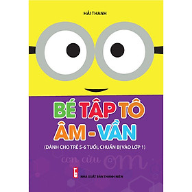 Combo 06 Quyển Hành Trang Cho Bé Chuẩn Bị Vào Lớp 1 (Tập Tô, Viết, Học Toán)