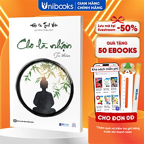 Cho Là Nhận: Tu Thân - Đại Sư Tinh Vân
