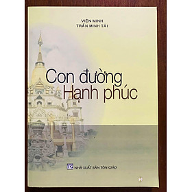 Con Đường Hạnh Phúc - thầy Viên Minh 