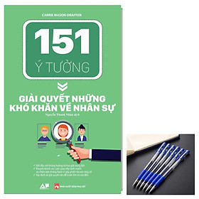 151 Ý Tưởng Giải Quyết Những Khó Khăn Về Nhân Sự tặng bút bi