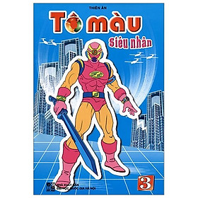 Tô Màu Siêu Nhân Tập 3