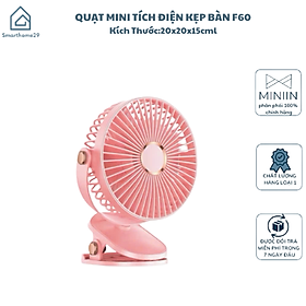 Mua Quạt Mini Tích Điện Kẹp Bàn F60 - 5 Tốc Độ Gió  Xoay 720 Độ  Lồng Quạt 15cm  Sạc Type C - HÀNG CHÍNH HÃNG MINIIN