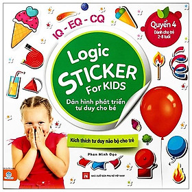Logic Sticker For Kids - Dán Hình Phát Triển Tư Duy Cho Bé - Quyển 4