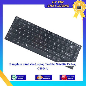 Bàn phím dùng cho Laptop Toshiba Satellite C40-A C40D-A - Hàng Nhập Khẩu New Seal