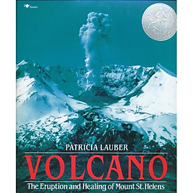 Volcano: The Eruption and Healing Mount St. Helen 