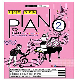 Học Đệm Piano Cơ Bản - Tập 2 (Tái bản năm 2020) (Kèm CD)