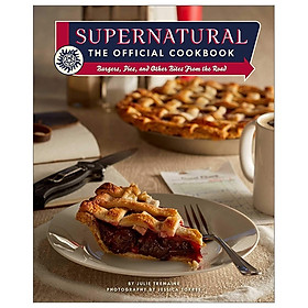 Hình ảnh sách Supernatural: The Official Cookbook: Burgers, Pies And Other (Science Fiction Fantasy)