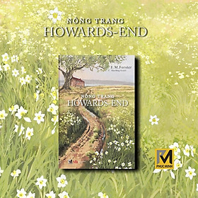 Sách Nông Trang Howards-End - E.M.Forster - Phúc Minh Books