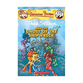 Thea Stilton #3: Thea Stilton & The Ghost Of Shipwreck