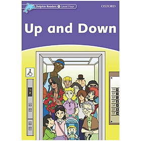 Dolphin Readers Level 4: Up And Down - Đang cập nhật