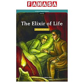 Sách ngoại văn: e-future Classic Readers Level 8 - Book 9: The Elixir Of Life - E-Future.Co.,Ltd