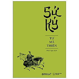 Sử Ký - Tư Mã Thiên - Phan Ngọc dịch - (bìa mềm)