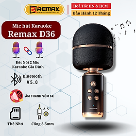 Mua Mic hát Karaoke cầm tay kết nối Bluetooth Remax-D36 Âm thanh vòm 6K   kết nối 2 Mic Gia Đình   Hỗ trợ thẻ nhớ và cổng 3.5mm Remax - Hàng Chính Hãng Bảo hành 12 tháng lỗi 1 đổi 1
