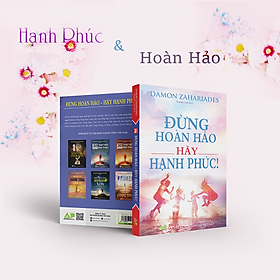 [Download Sách] Sách Đừng Hoàn Hảo Hãy Hạnh Phúc