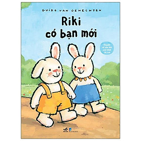 Chuyện Về Chú Thỏ Cool Nhất Hà Lan - Riki Có Bạn Mới